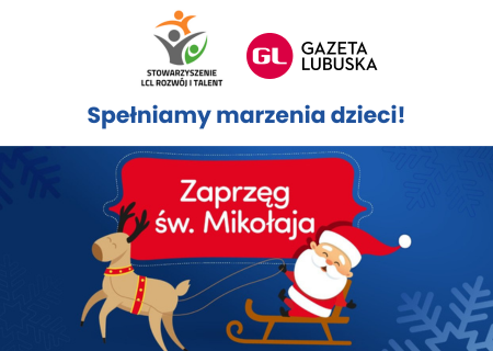 Stowarzysznie LCL Rozwój i Talent „Zaprzęg Świętego Mikołaja”